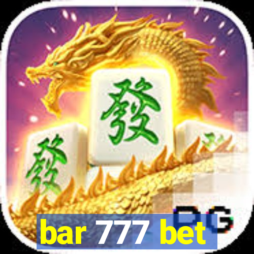 bar 777 bet